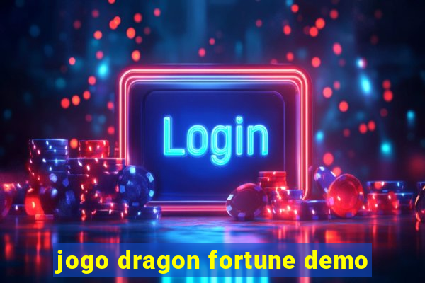 jogo dragon fortune demo